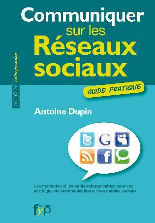 Communiquer sur les réseaux sociaux - fypeditions