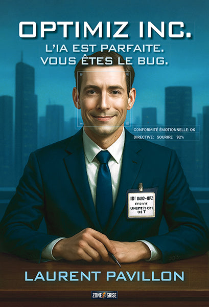 OptimiZ Inc. L'IA est parfaite. Vous êtes le bug