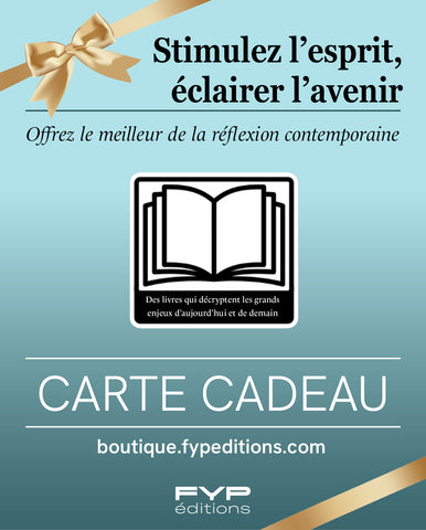 Carte-cadeau FYP EDITIONS. Stimulez l'esprit, éclairez l'avenir.