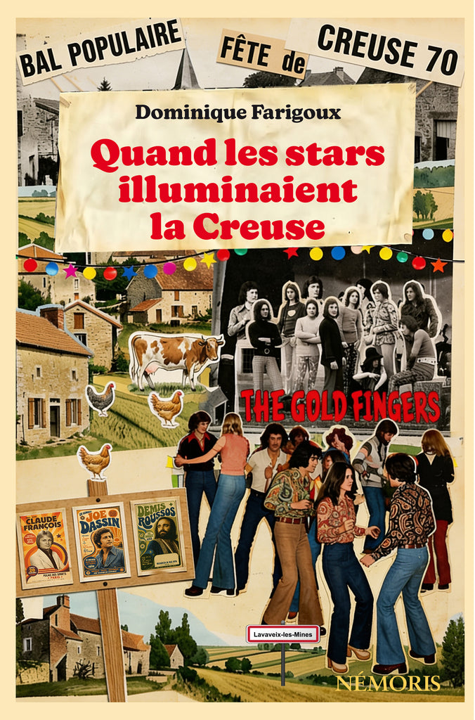 Quand les stars illuminaient la Creuse
