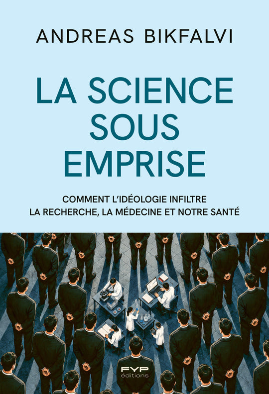 La science sous emprise