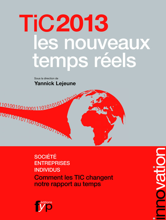 TIC 2013, les nouveaux temps réels