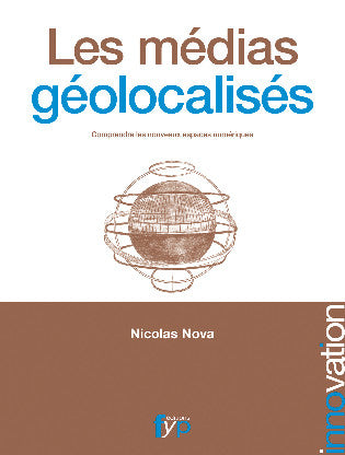 La géolocalisation et les médias géolocalisés