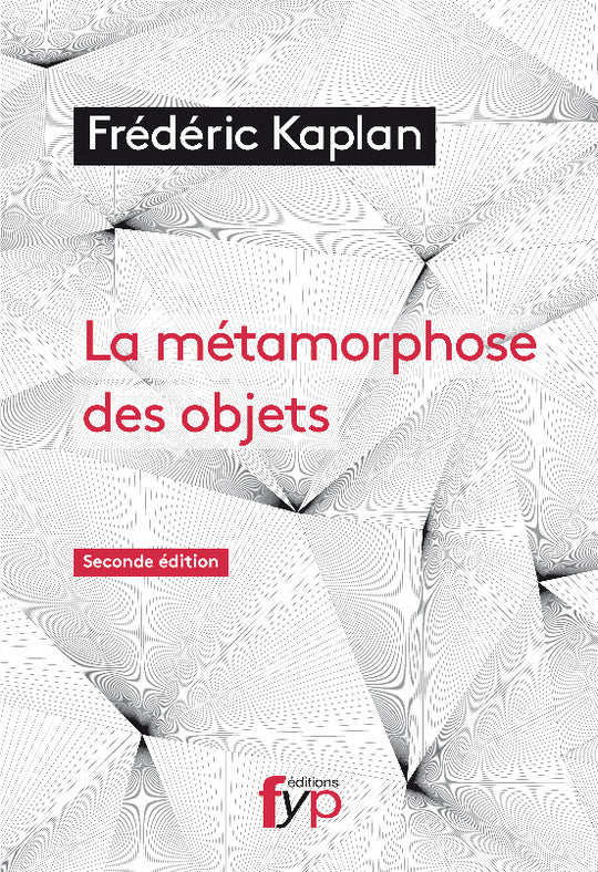 La métamorphose des objets